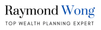 Raymond Wong Top Wealth Planning Expert